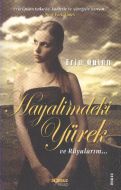 Hayalimdeki Yürek ve Rüyalarım                                                                                                                                                                                                                                 