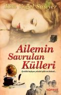 Ailemin Savrulan Külleri                                                                                                                                                                                                                                       