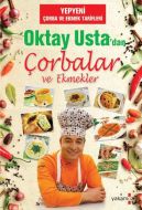 Oktay Usta’dan Çorbalar ve Ekmekler                                                                                                                                                                                                                            