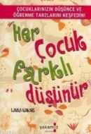 Her Çocuk Farklı Düşünür                                                                                                                                                                                                                                       