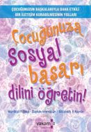 Çocuğunuza Sosyal Başarı Dilini Öğretin!                                                                                                                                                                                                                       