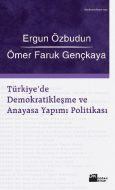 Türkiye’de Demokratikleşme ve Anayasa Yapımı Polit                                                                                                                                                                                                             