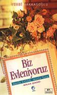 Biz Evleniyoruz                                                                                                                                                                                                                                                