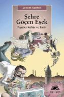 Şehre Göçen Eşek                                                                                                                                                                                                                                               