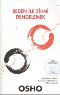 Beden İle Zihni Dengelemek                                                                                                                                                                                                                                     