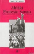 Ahlaki Protesto Sanatı Toplumsal Hareketlerde Kült                                                                                                                                                                                                             