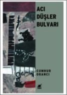 Acı Düşler Bulvarı                                                                                                                                                                                                                                             