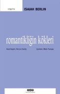 Romantikliğin Kökleri                                                                                                                                                                                                                                          
