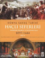 Haçlı Seferleri / Dünya Savaş Tarihi 5                                                                                                                                                                                                                         