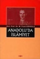 Anadolu’da İslamiyet                                                                                                                                                                                                                                           