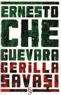 Ernesto Che Guevara - Gerilla Savaşı                                                                                                                                                                                                                           