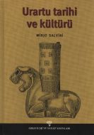 Urartu Tarihi ve Kültürü (Ciltli)                                                                                                                                                                                                                              