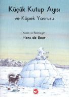 Küçük Kutup Ayısı Ve Köpek Yavrusu                                                                                                                                                                                                                             