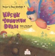 Pırpır’ın Dua Günlüğü 1 - Küçük Tohumun Duası                                                                                                                                                                                                                  