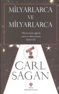 Milyarlarca ve Milyarlarca (Ciltli)                                                                                                                                                                                                                            