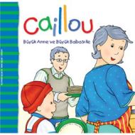 CAİLLOU HİKAYE KİTABI - KUTUP YILDIZI- BÜYÜK ANNE                                                                                                                                                                                                              