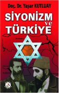 Siyonizm ve Türkiye                                                                                                                                                                                                                                            
