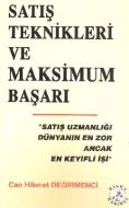 Satış Teknikleri ve Maksimum Başarı                                                                                                                                                                                                                            