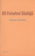 Dil Felsefesi Sözlüğü                                                                                                                                                                                                                                          