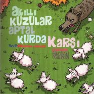 Akıllı Kuzular Aptal Kurda Karşı                                                                                                                                                                                                                               