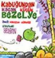 Kabuğundan Kaçan Küçük Bezelye                                                                                                                                                                                                                                 