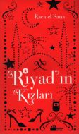 Riyad’ın Kızları                                                                                                                                                                                                                                               