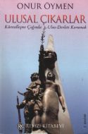 Ulusal Çıkarlar Küreselleşme Çağında Ulus-Devleti                                                                                                                                                                                                              