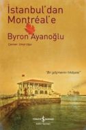 İstanbul’dan Montreal’e                                                                                                                                                                                                                                        