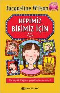 Hepimiz Birimiz İçin                                                                                                                                                                                                                                           