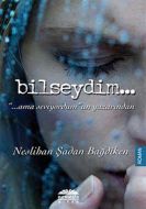 Bilseydim                                                                                                                                                                                                                                                      