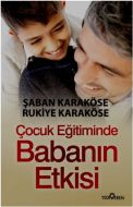 Çocuk Eğitiminde Babanın Etkisi                                                                                                                                                                                                                                