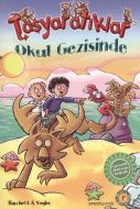 Taşyaratıklar 4- Okul Gezisinde                                                                                                                                                                                                                                