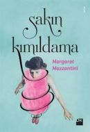 Sakın Kımıldama                                                                                                                                                                                                                                                