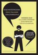 Düşündüğünüzden Daha Fazlasını Söylüyorsunuz                                                                                                                                                                                                                   