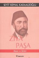 Ziya Paşa Hayatı ve Şiirleri                                                                                                                                                                                                                                   