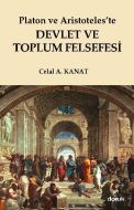 Platon ve Aristoteles’te Devlet ve Toplum Felsefes                                                                                                                                                                                                             