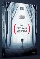 Ne Dedimse Kendime                                                                                                                                                                                                                                             