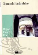 Osmanlı Padişahları                                                                                                                                                                                                                                            