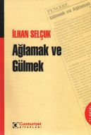 Ağlamak ve Gülmek                                                                                                                                                                                                                                              