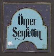Ömer Seyfettin Seçme Öyküler                                                                                                                                                                                                                                   