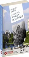 Ülkelere Değil Savaşa Düşmanım                                                                                                                                                                                                                                 