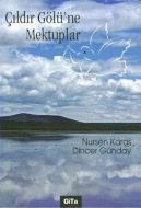 Çıldır Gölü’ne Mektuplar                                                                                                                                                                                                                                       