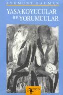 Yasa Koyucular ve Yorumcular                                                                                                                                                                                                                                   