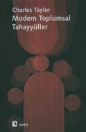 Modern Toplumsal Tahayyüller                                                                                                                                                                                                                                   
