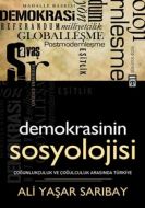 Demokrasinin Sosyolojisi                                                                                                                                                                                                                                       