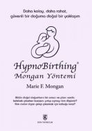 HypnoBirthing Mongan Yöntemi                                                                                                                                                                                                                                   