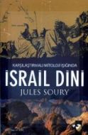 Karşılaştırmalı Mitoloji Işığında İsrail Dini                                                                                                                                                                                                                  