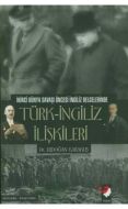 Türk İngiliz İlişkileri                                                                                                                                                                                                                                        