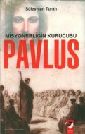 Misyonerliğin Kurucusu Pavlus                                                                                                                                                                                                                                  