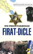 Kutsal Topraklar ve Paylaşılamayan Sular Fırat, Di                                                                                                                                                                                                             